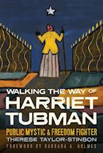 Walking the Way of Harriet Tubman