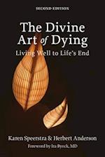 The Divine Art of Dying, Second Edition