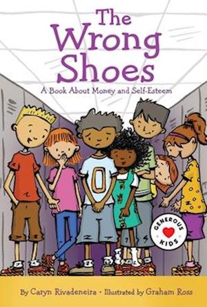 Wrong Shoes: A Book About Money and Self-Esteem