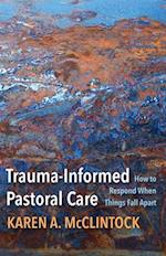 Trauma-Informed Pastoral Care