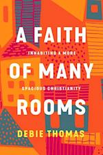 A Faith of Many Rooms