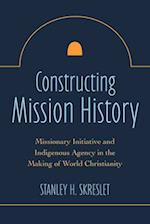 Constructing Mission History