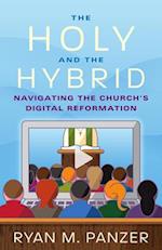 Holy and the Hybrid: Navigating the Church's Digital Reformation