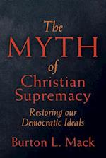 The Myth of Christian Supremacy