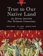 True to Our Native Land, Second Edition