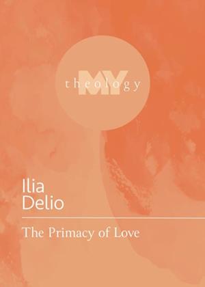 Primacy of Love