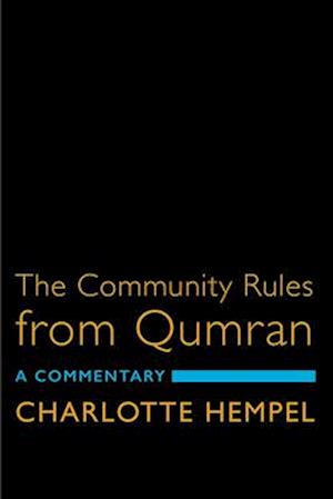 The Community Rules from Qumran