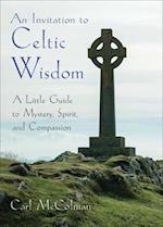 Invitation to Celtic Wisdom