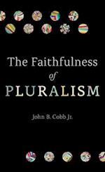 Faithfulness of Pluralism