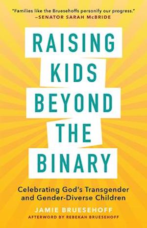 Raising Kids beyond the Binary