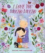 I Love You Mucho Mucho