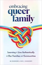 Embracing Queer Family