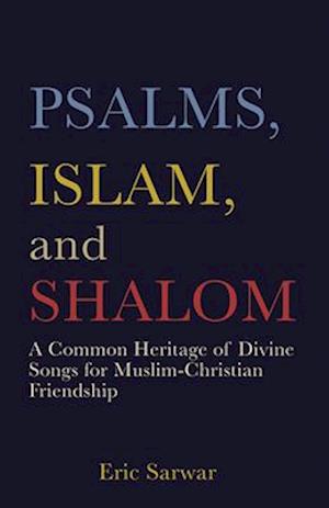 Psalms, Islam, and Shalom