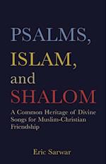 Psalms, Islam, and Shalom