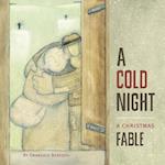 Cold Night: A Christmas Fable