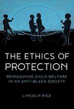 The Ethics of Protection