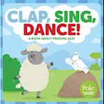 Clap, Sing, Dance!