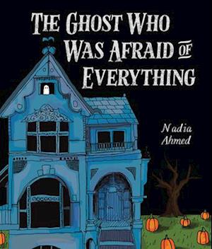 The Ghost Who Was Afraid of Everything