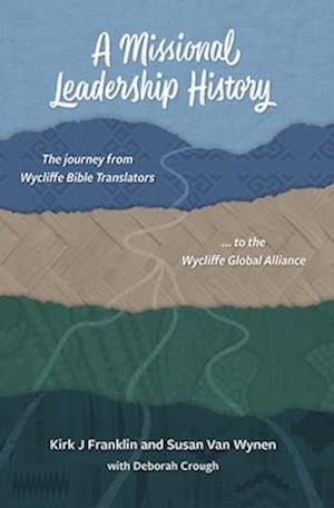 A Missional Leadership History