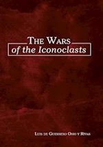 The Wars of the Iconoclasts