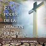 El Poder De La Oración Y La Fe