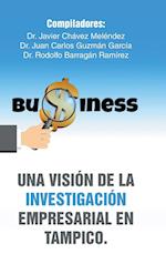 Una visión de la investigación empresarial en Tampico.