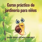 Curso Práctico De Jardinería Para Niños