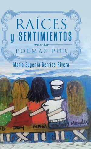 Raices y Sentimientos