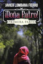 ¡Doña Patro!