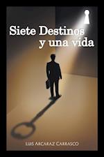 Siete Destinos Y Una Vida