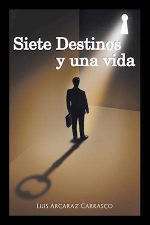 Siete destinos y una vida