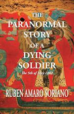 The Paranormal Story of a Dying Soldier