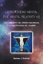 La Relatividad Mental (The Mental Relativity #2)