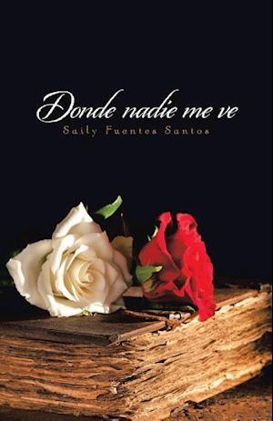 Donde Nadie Me Ve