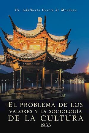 El Problema de Los Valores y La Sociologia de la Cultura 1933