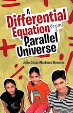 A Differential Equation from a Parallel Universe