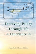 Expressing Poetry Through Life Experience