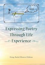 Expressing Poetry Through Life Experience