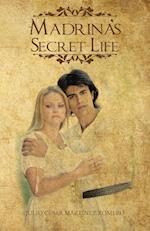 Madrina's Secret Life