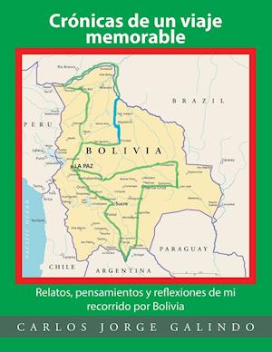 Cronicas de Un Viaje Memorable