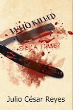Who Killed Sheila Tunne?