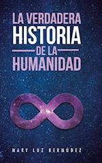 La Verdadera Historia de la Humanidad