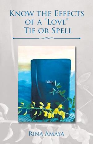 Know the Effects of a 'Love' Tie or Spell