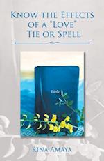 Know the Effects of a 'Love' Tie or Spell