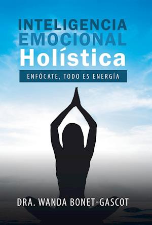 Inteligencia Emocional Holística