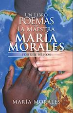 Un Libro De Poemas Por La Maestra Maria Morales