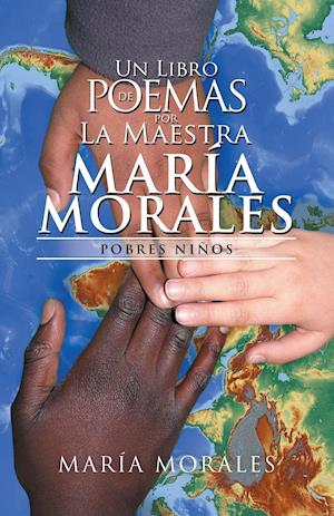 Un Libro De Poemas Por La Maestra María Morales