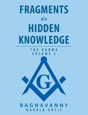 Fragments of a Hidden Knowledge