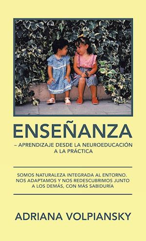 Enseñanza - Aprendizaje Desde La Neuroeducación a La Práctica