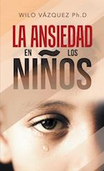 La Ansiedad En Los Ninos